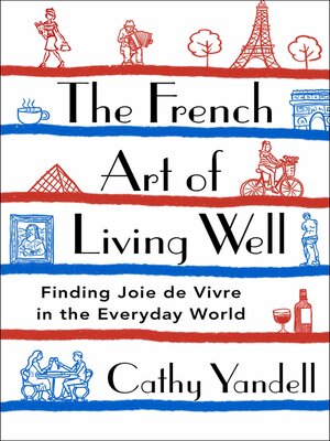 cover image of The French Art of Living Well